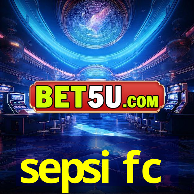 sepsi fc